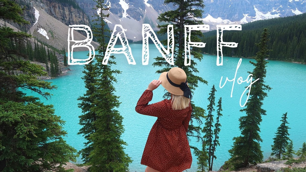 Fairmont Banff Springs Hotel & Downtown Banff | Summer Travel Vlog ...