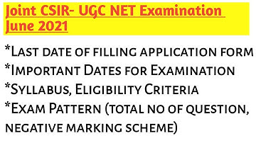 Joint csir ugc net examination june 2021||csir ugc net june application form, syllabus, pattern||