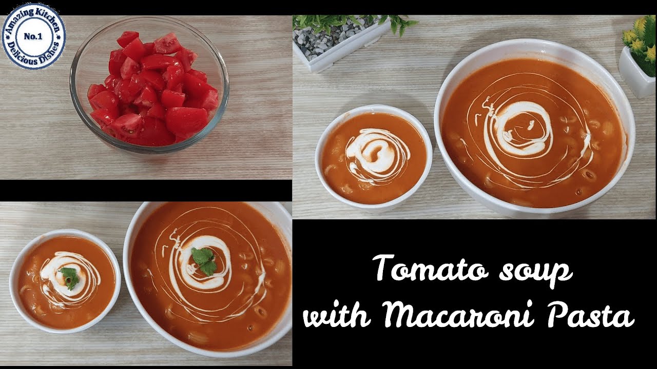 Tomato pasta soup । Fresh Tomato soup । How to make creamy Tomato soup