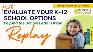 How to Evaluate Your K 12 School Options Webinar Replay