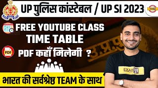 UP POLICE CONSTABLE/UPSI 2023 | FREE YOUTUBE CLASS TIME TABLE || PDF कहाँ मिलेगी? | BY VIVEK SIR