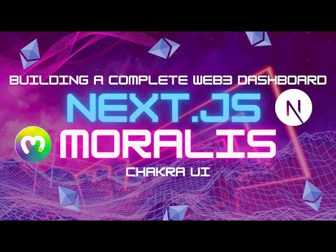 Building a Complete Web3 Next.js dApp | Moralis Web3 Full Course