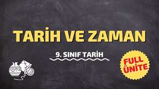 9.Sınıf Tarih Tarih Ve Zaman Full Ünite