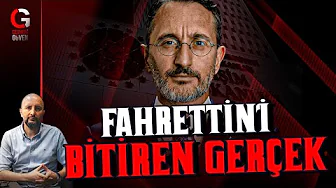THE TRUTH THAT ENDED FAHRETTİN ALTUN
