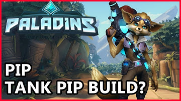 Paladins Pip Gameplay - Tank Pip Build? - Paladins Gameplay Pip Guide