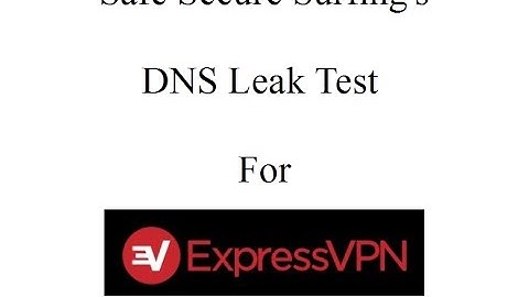 Express VPN DNS Leak Test