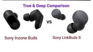 Sony Inzone Buds vs sony LinkBuds s full specifications and comparison