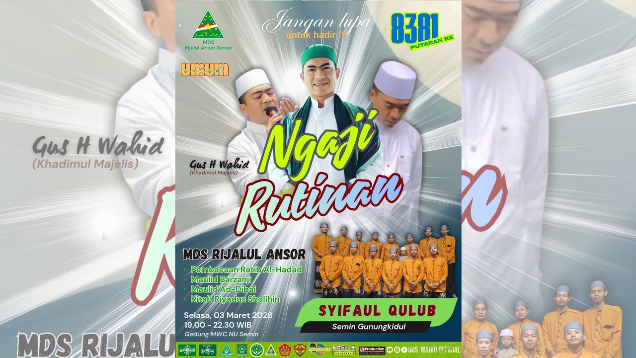 🔴RUTINAN RIJALUL ANSOR KAPANEWON SEMIN BERSAMA GUS WAHID SYARIFUDDIN AHMAD🔴03-03-2026