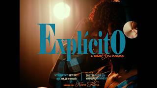 L Kimii - Explicito ( video oficial )