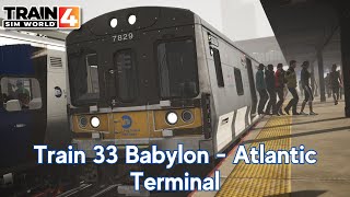 Train 33 Babylon - Atlantic Terminal - LIRR Commuter - M7 - Train Sim World 4