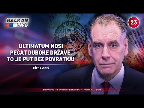 INTERVJU: Džon Bosnić - Ultimatum nosi pečat duboke države, to bi bio put bez povratka! (12.2.2023)
