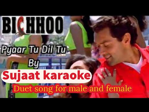 Pyar tu dil tu karaoke song