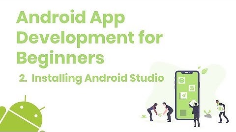 Android App Development for Beginners - 2. Installing Android Studio | Coding Cabin