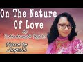 On the nature of loveRabindranath TagoreEnglish Mp3 Song