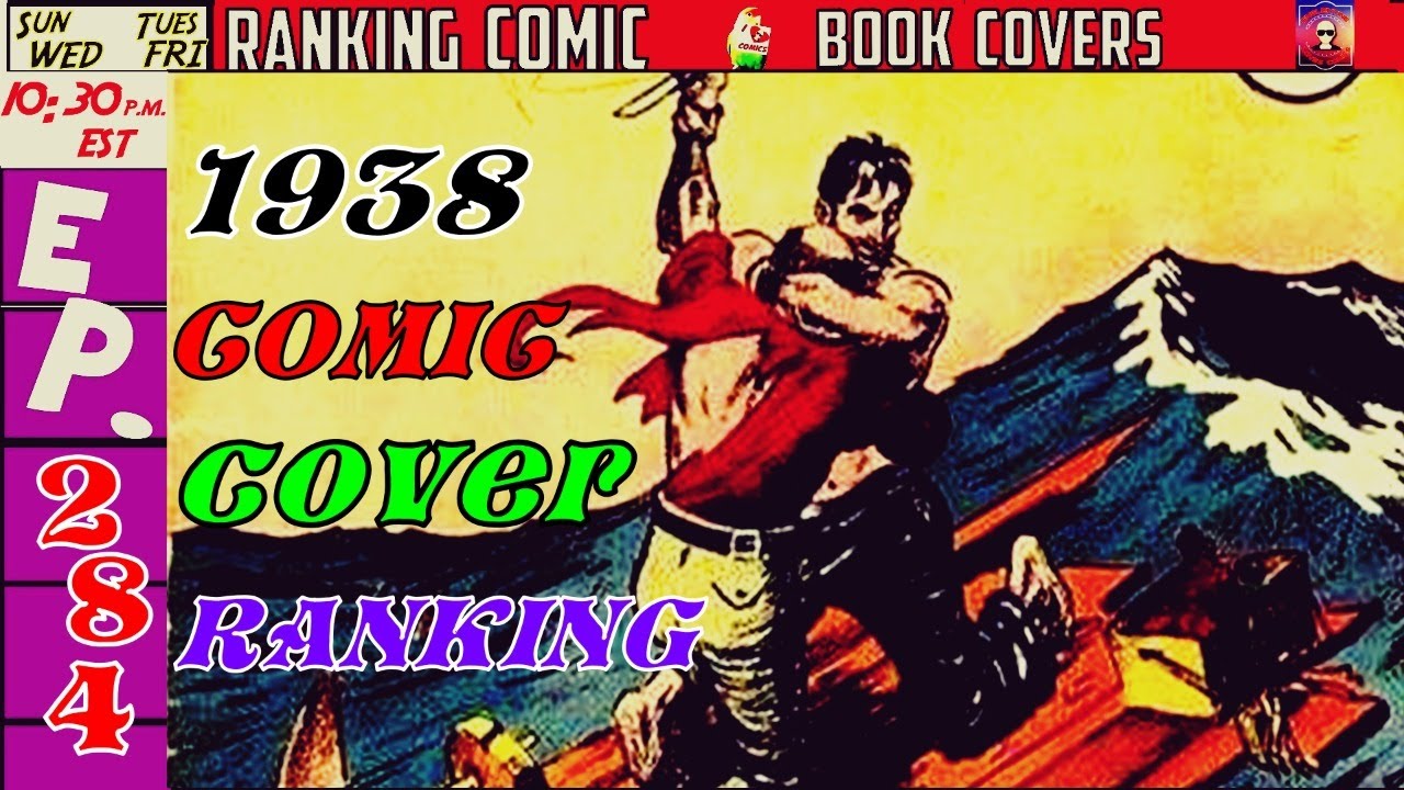 Ranking The Vintage Comic Covers That Defined 1938 - YouTube