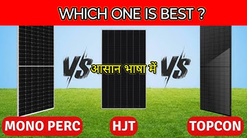Mono Perc vs Bifacial vs TOPCON vs HJT || Best Solar Panels 2025