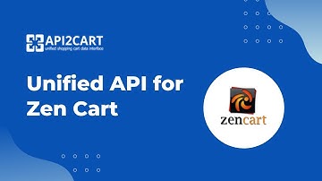Unified API for Zen Cart Integration Development | API2Cart