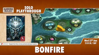 Bonfire Solo playthrough