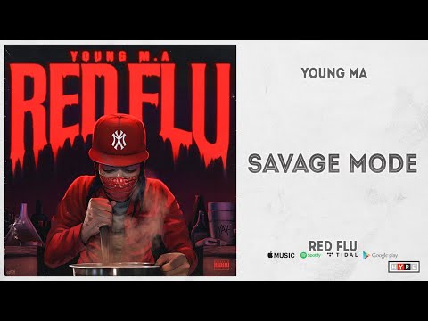 Young M.A - Savage Mode (Red Flu)