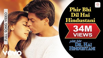 Phir Bhi Dil Hai Hindustani - Full Video | Shah Rukh Khan, Juhi Chawla | Udit Narayan