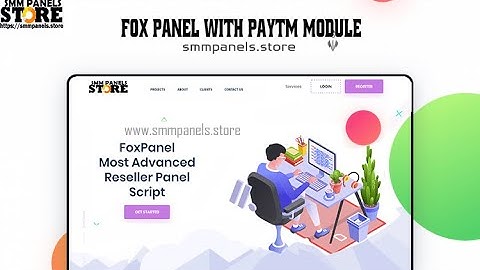 Fox Panel 2.0 Extended SMM Panel Script with Paytm , PayUmoney Module