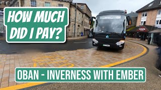 You Won’t Believe What I Paid! | Oban - Inverness With Ember