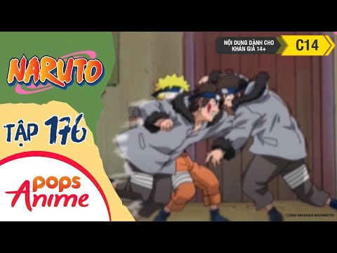 Naruto Tập 176 - Chạy Thẳng, Chạy Vòng, Chạy Toán Loạn! Truy Đuổi, Bị Truy Đuổi Và Lạc Đường