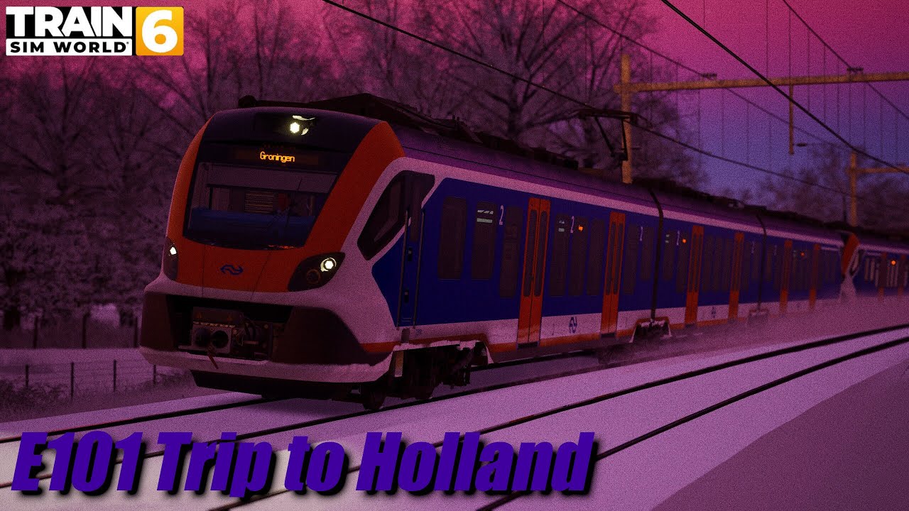 Trip to Holland | Train Sim World 6 Episode 