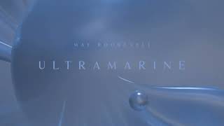 May Roosevelt - Ultramarine