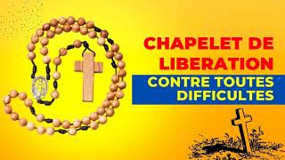 PRIÈRE à ROSAIRE 🙏 Chapelet de Libération Contre Toutes Difficultés 🙏