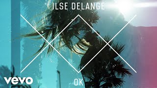 Video thumbnail of "Ilse DeLange - OK (Official Audio)"