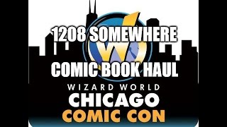 Comic Book Haul - Wizard World Chicago 2016