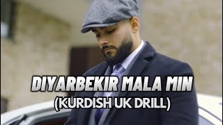 Diyarbekir Mala Min (Kurdish UK Drill) KEKS, Renas Miran & Dersim Kurda