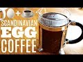 Scandinavian EGG COFFEE -- brewing coffee with an egg, SHELL & all