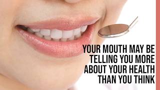 🦷 Your Mouth May Be Telling You More About Your Health Than You Think