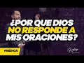 ¿Por que Dios no responde a mis oraciones? - Freddy DeAnda