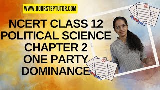 NCERT Class 12 Political Science Chapter 2: One Party Dominance | CBSE | English