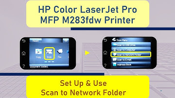 HP Color LaserJet Pro MFP M283 : Setup and Scan To Network Folder