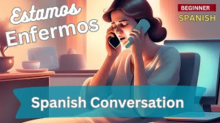 Learn Spanish easily with this short story and conversation!