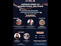 WEBINAR SERIES OF INTERNATIONAL RELATIONS &quot;Prospek dan Tantangan Pelaksanaan Paradiplomasi&quot;