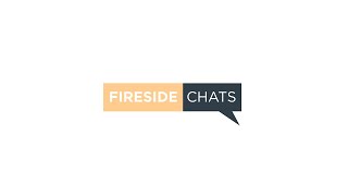 Thursday May 7, 2020 | Fireside Chat