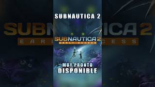 SUBNAUTICA 2 LLEGARÁ MUY PRONTO | #Subnautica  #videojuegos #pcgaming #subnautica2  #gaming