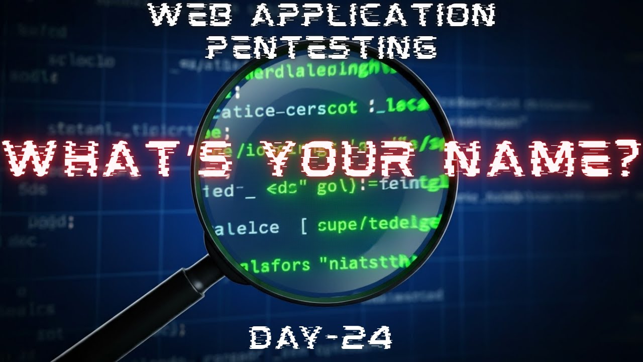 What's Your Name? | Web Application Pentesting | Tryhackme ...