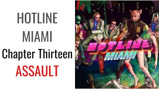 Hotline Miami (Chapter Thirteen- ASSAULT)- 1080p 60 FPS