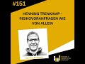 151 Henning Trenkamp - Risikovoranfragen wie von allein