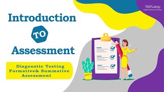 4 Diagnostic Testing, Formative & Summative Assessment