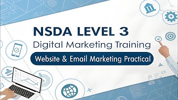 NSDA Level 3 Digital Marketing Training | Website & Email Marketing Practical