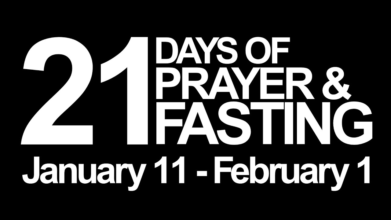 21 Days of Prayer & Fasting - Day 4 - YouTube
