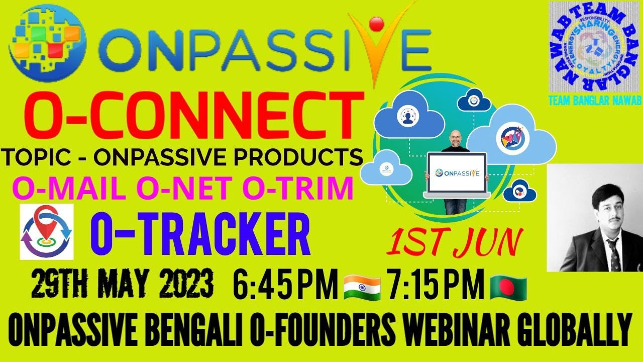 ONPASSIVE BENGALI FOUNDERS WEBINAR UPDATES & DISCUSSION OMAIL O