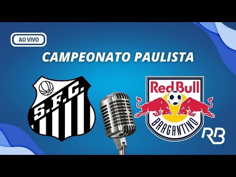 Santos X Red Bull Bragantino - 27/03/2024